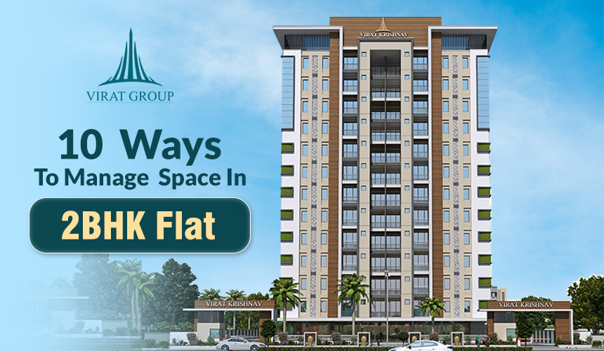 Read more about the article 10 Ways to Manage Spaces in 2BHK Flat – Expert Tips