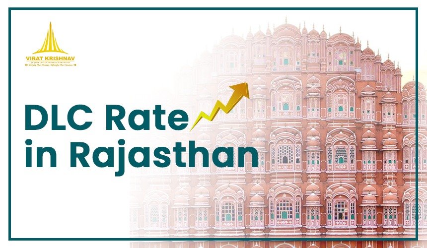 You are currently viewing DLC Rate in Rajasthan – All You Need to Know