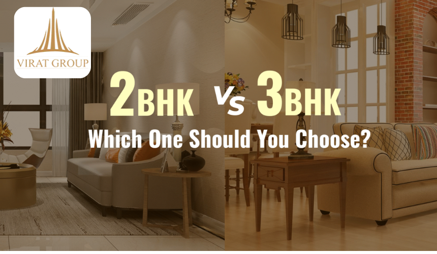 You are currently viewing How to Choose Between 2BHK and 3BHK Apartments for Your Family