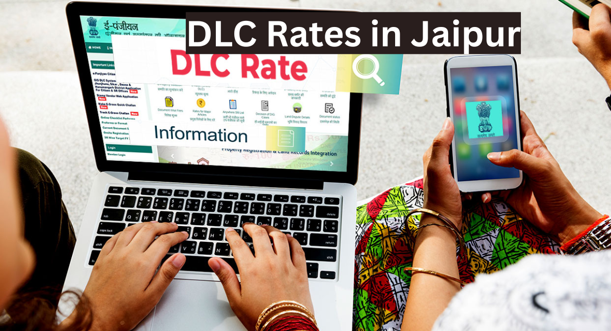 You are currently viewing Your Simple Guide to the Latest DLC Rates in Jaipur (2024-2025)