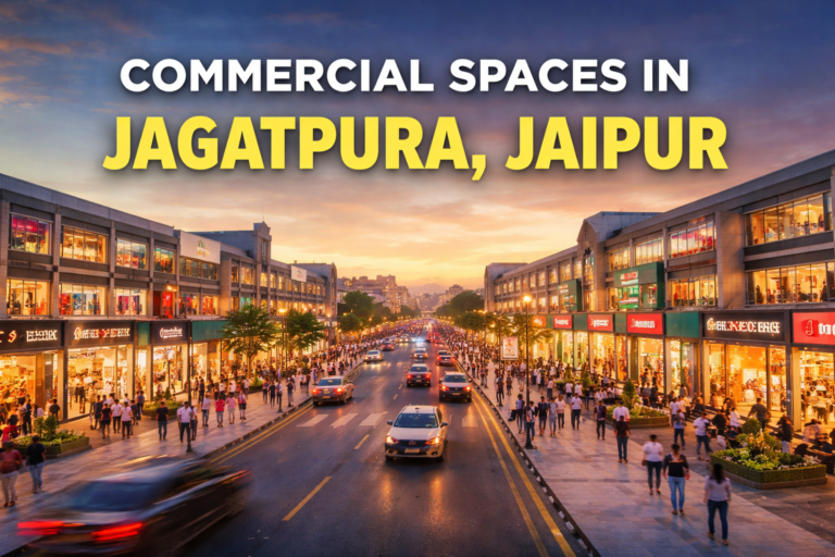 Read more about the article Commercial Spaces in Jagatpura Jaipur
