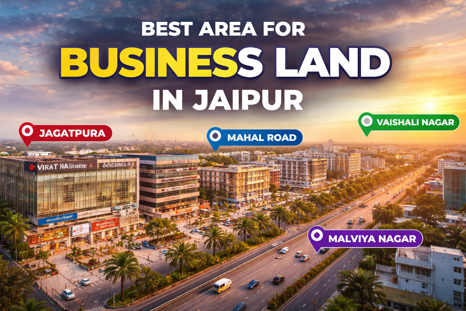 You are currently viewing Best Area for Business Land in Jaipur