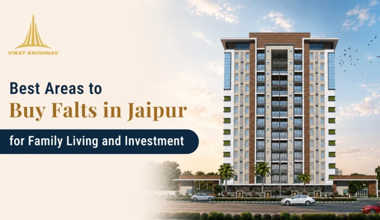 Read more about the article Best Areas to Buy Flats in Jaipur for Family Living and Investment 2026